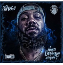 Strange - What's Ordinary Anymore?