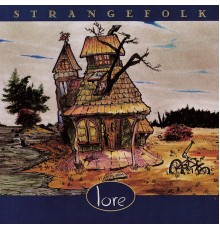 Strangefolk - Lore