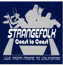 Strangefolk - Coast To Coast