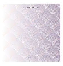 Strangelove - Love EP2