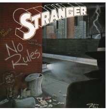 Stranger - No Rules