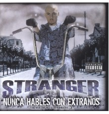 Stranger - Nunca Hables Con Extranos