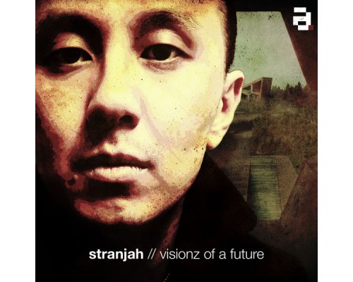 Stranjah - Visionz of A Future