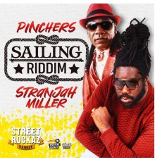 Stranjah Miller, Pinchers - Sailing Riddim