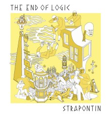 Strapontin - The End of Logic