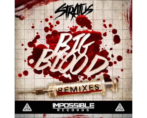 Stratus - Big Blood Remixes