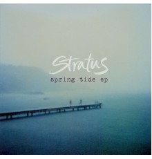 Stratus - Spring Tide EP