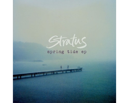 Stratus - Spring Tide EP