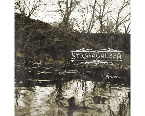 Stravaganzza - Raíces