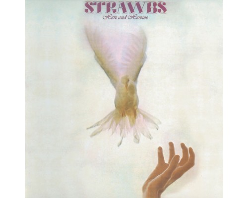 Strawbs - Hero And Heroine