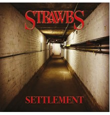 Strawbs - Settlement