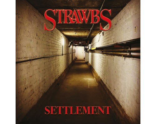 Strawbs - Settlement Strawbs - Settlement