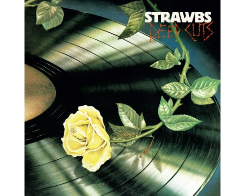 Strawbs - Deep Cuts   (Remastered & Expanded)