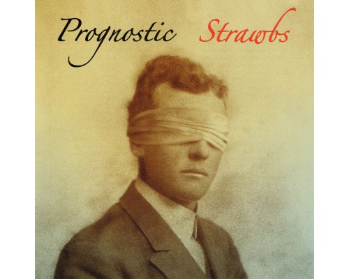 Strawbs - Prognostic