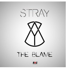 Stray - The Blame