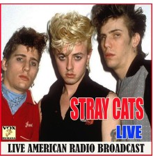 Stray Cats - Live (Live)