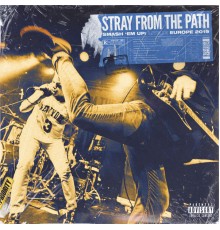 Stray From The Path - Smash 'Em Up: Live in Europe 2019