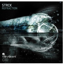 Strck - Refraction (Original Mix)