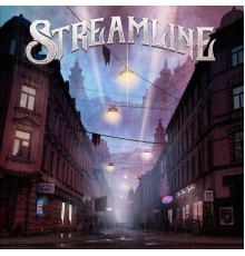 Streamline - Get What's Coming