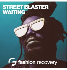 Street Blaster - Waiting