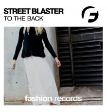 Street Blaster - To the Back