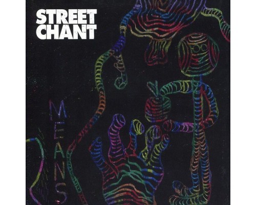 Street Chant - Means