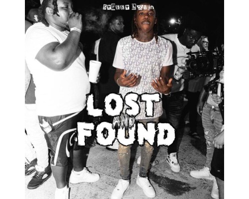 Street Havin - Lost and Found