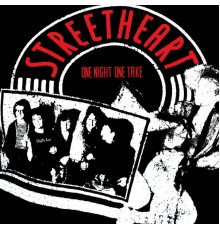 Streetheart - One Night One Take