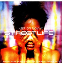 Streetlife - Keep Movin'