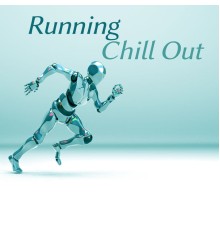 Stretching Chillout Music Academy - Running Chill Out – Greatest Running Music, Chillout Lounge, Running Beats, Music for Running, Fitness Music