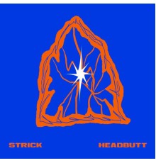 Strick - Headbutt