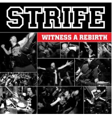 Strife - Witness a Rebirth