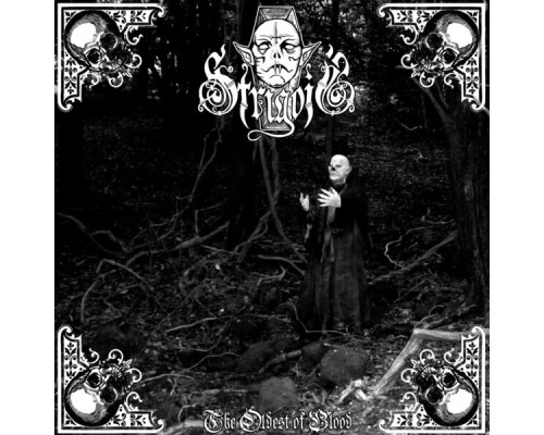 Strigoii - The Oldest of Blood