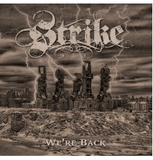 Strike - We're Back