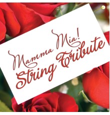 String Tribute Players - Mamma Mia Soundtrack String Tribute
