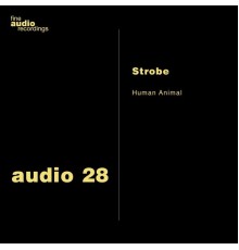 Strobe - Human Animal