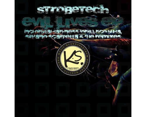 Strobetech - Evil Lives EP