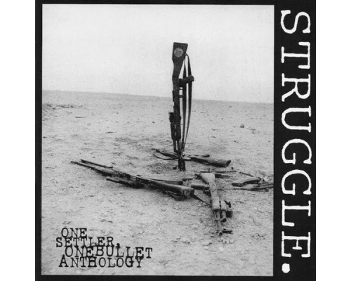 Struggle - One Settler, One Bullet