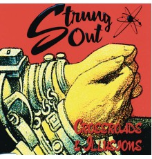 Strung Out - Crossroads & Illusions