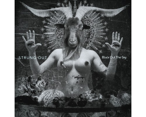 Strung Out - Black out the Sky Strung Out - Black out the Sky