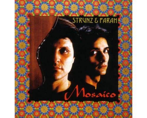 Strunz & Farah - Mosaico