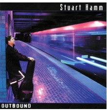 Stuart Hamm - Outbound