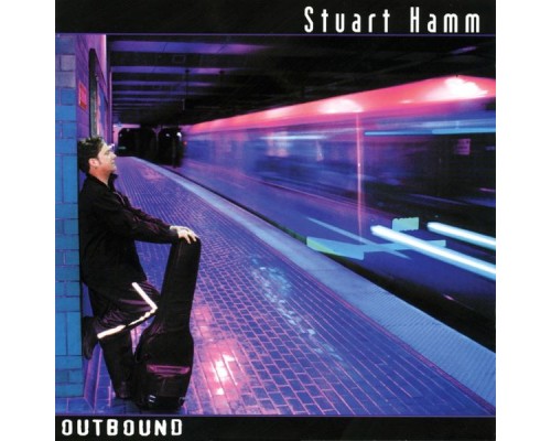 Stuart Hamm - Outbound