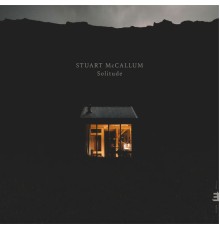 Stuart McCallum - Solitude