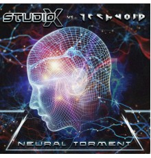 Studio-X & Technoid - Neural Torment