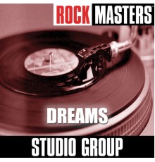 Studio Group - Rock Masters: Dreams