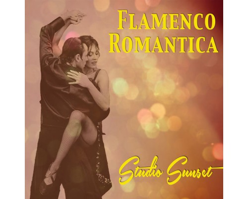 Studio Sunset - Flamenco Romantica