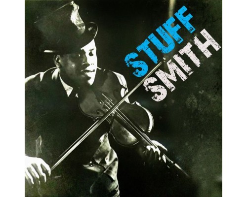 Stuff Smith - Stuff Smith