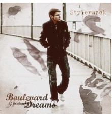 Stylerwack - Boulevard Of Broken Dreams