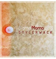 Stylerwack - Slomomomo808